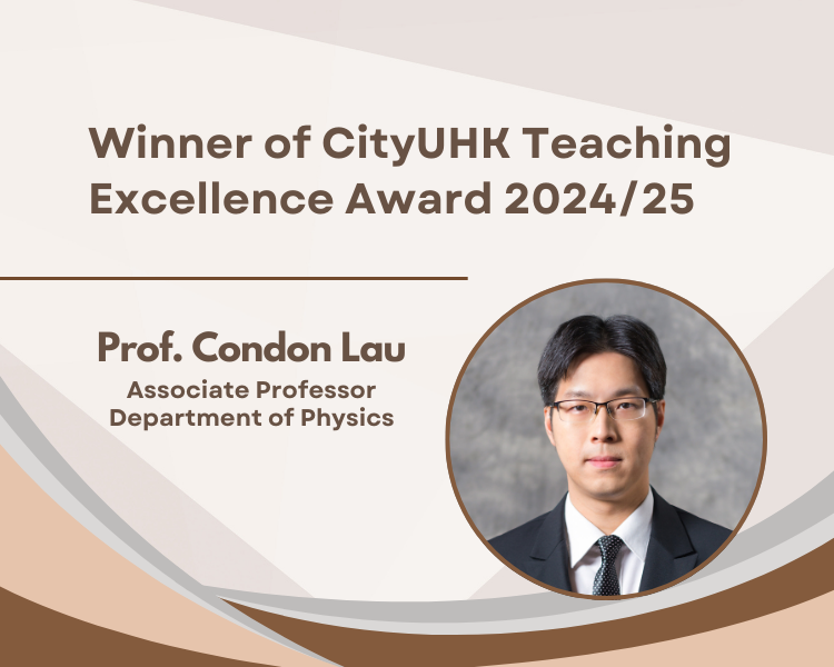 CSCI Physicist Awarded CityUHK TEA