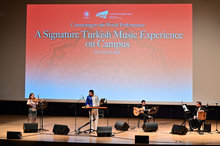 Connecting to the World Performance: A Signature Turkish Music Experience on Campus