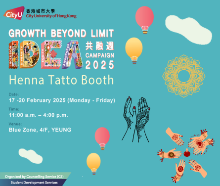IDEA Campaign 2025 - Henna Art Booth will be held on 17 to 20 February from 11 AM to 4 PM in the Blue Zone, 4/F, YEUNG.