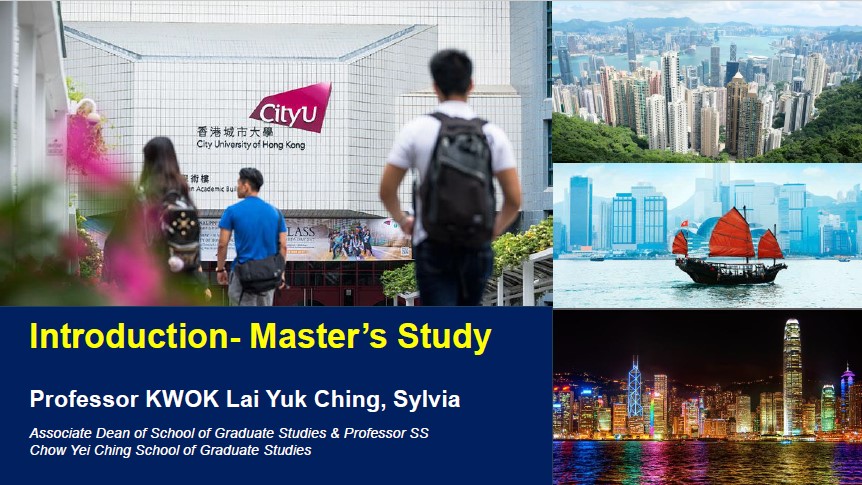 Master's Studies at CityU by Associate Dean of Graduate Studies