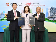 Landmark in global research collaboration sealed by CityUHK and Cambridge