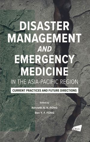 Disaster Management and Emergency Medicine in the Asia-Pacific Region: Current Practices and Future Directions