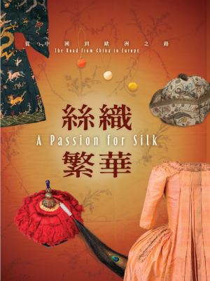 A Passion for Silk: The Road from China to Europe